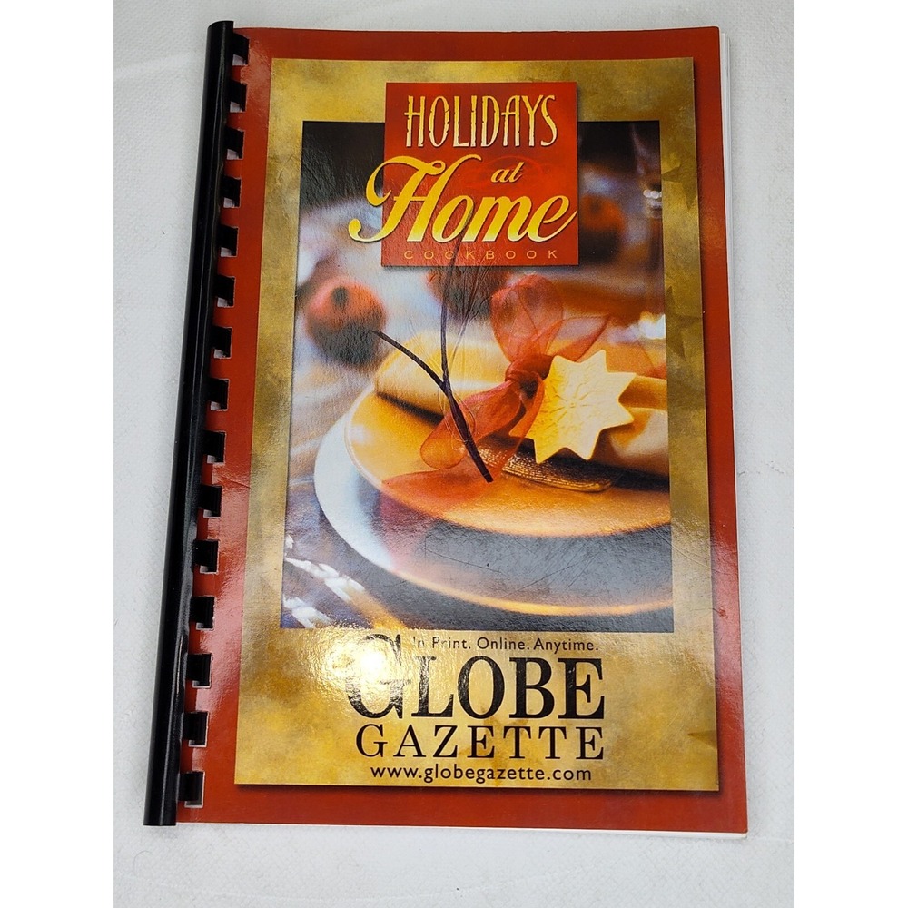 Holidays At Home Cookbook Christmas Globe‎ Gazette 2004 VTG Cook Book 🍰📸👀